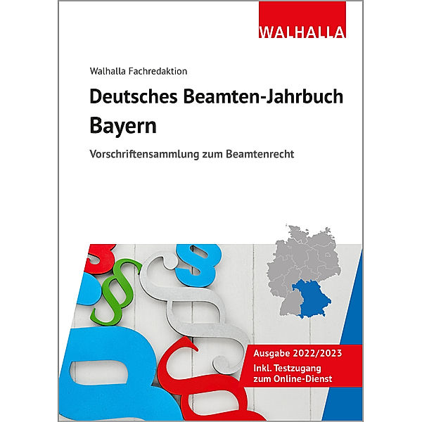 Deutsches Beamten-Jahrbuch Bayern 2022/2023, Walhalla Fachredaktion