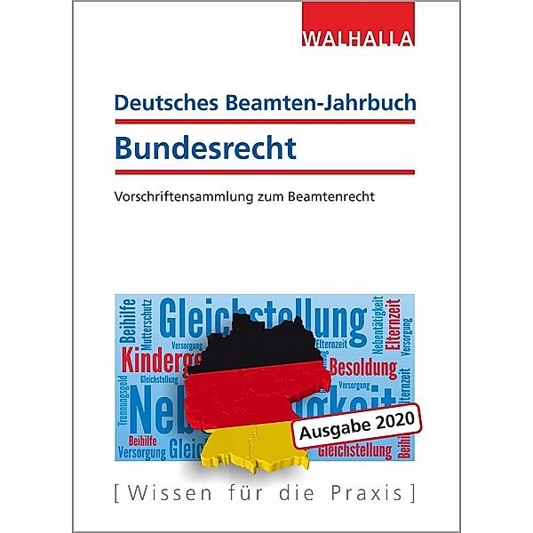 Deutsches Beamten-Jahrbuch Bundesrecht 2020, Walhalla Fachredaktion