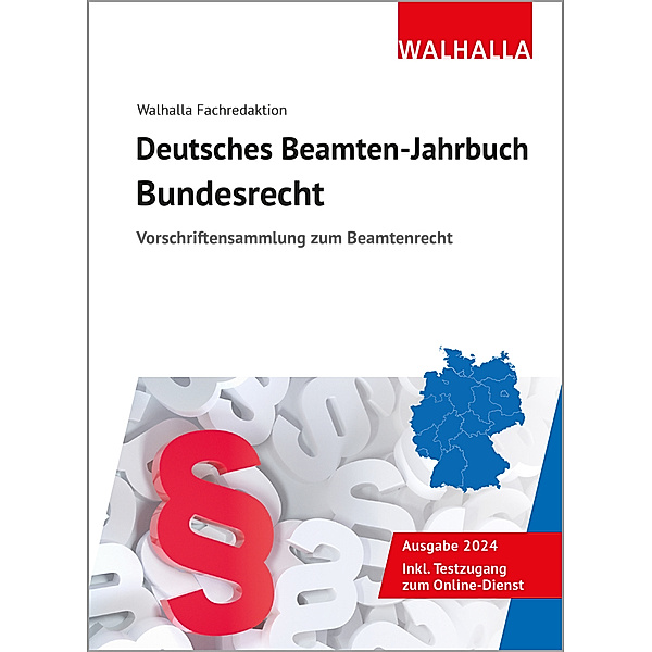 Deutsches Beamten-Jahrbuch Bundesrecht 2024, Walhalla Fachredaktion