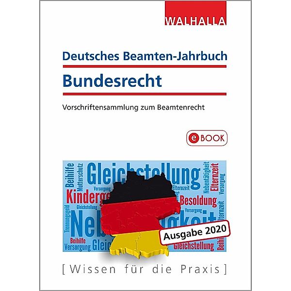 Deutsches Beamten-Jahrbuch Bundesrecht Jahresband 2020, Walhalla Fachredaktion