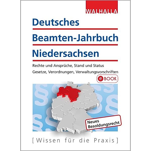 Deutsches Beamten-Jahrbuch Niedersachsen Jahresband 2017, Walhalla Fachredaktion