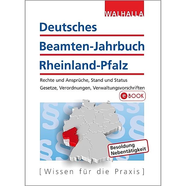 Deutsches Beamten-Jahrbuch Rheinland-Pfalz Jahresband 2017, Walhalla Fachredaktion