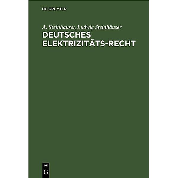 Deutsches Elektrizitäts-Recht, A. Steinhauser, Ludwig Steinhäuser