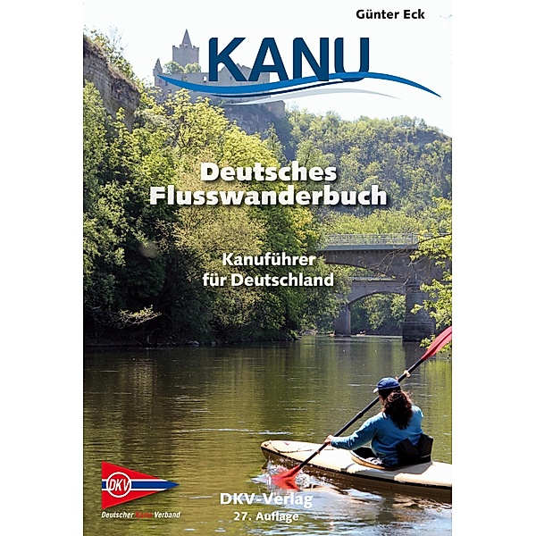 Deutsches Flusswanderbuch / DKV-Regionalführer
