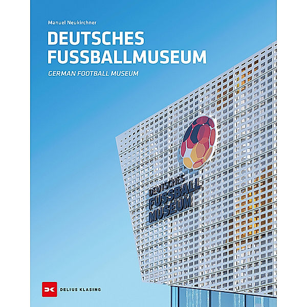 Deutsches Fußballmuseum / German Football Museum, Manuel Neukirchner