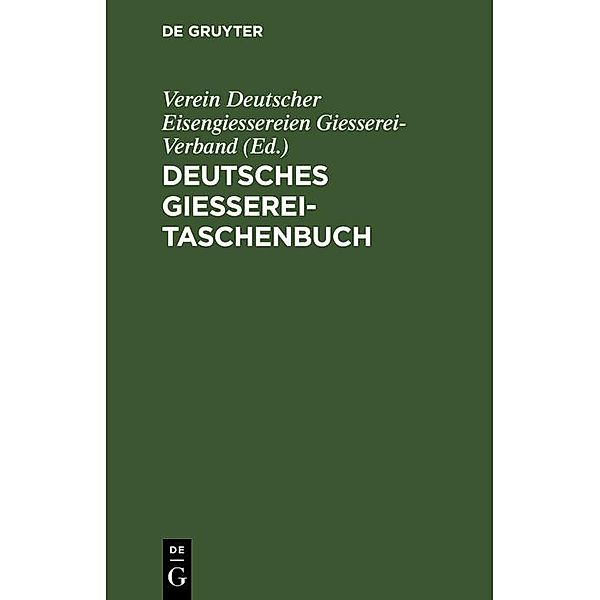 Deutsches Giesserei-Taschenbuch / Jahrbuch des Dokumentationsarchivs des österreichischen Widerstandes