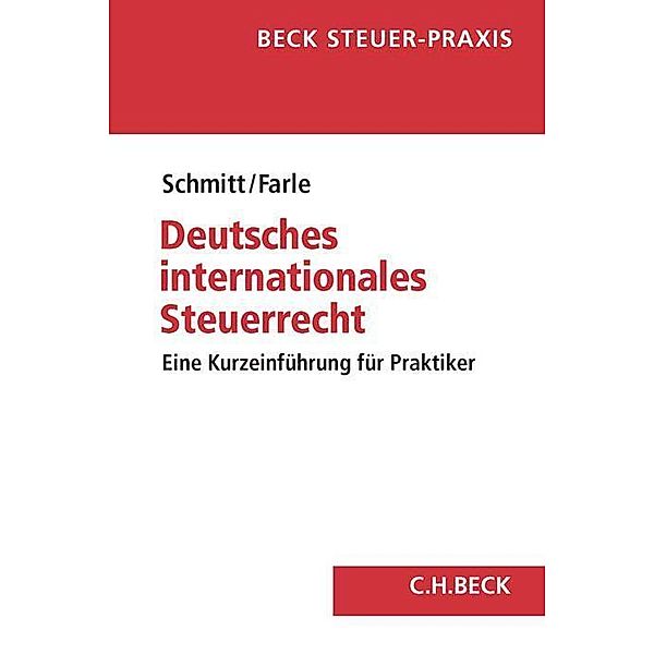 Deutsches internationales Steuerrecht, Rainer Schmitt, Valentina Farle