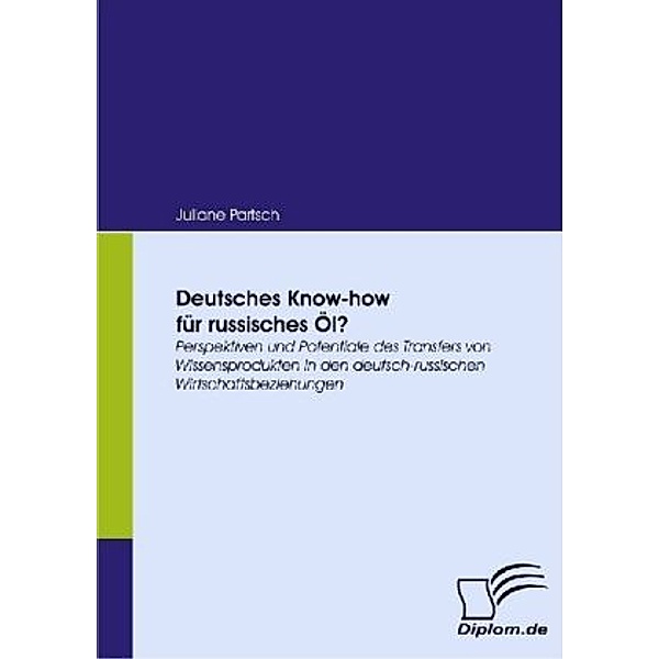 Deutsches Know-how für russisches Öl?, Juliane Partsch