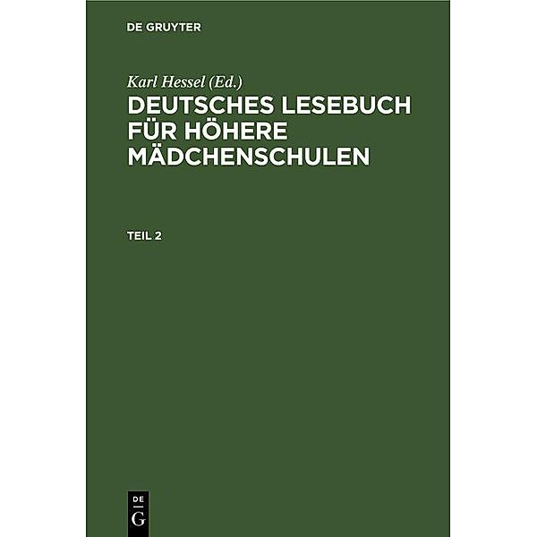 Deutsches Lesebuch für höhere Mädchenschulen. Teil 2