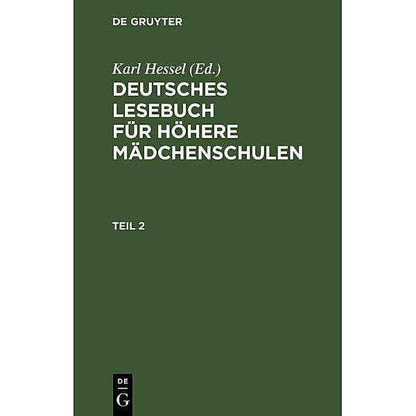 Deutsches Lesebuch für höhere Mädchenschulen. Teil 2