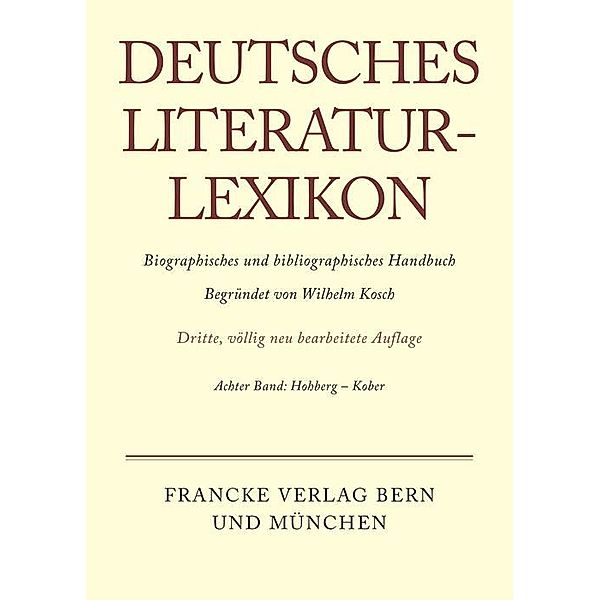 Deutsches Literatur-Lexikon Band 8 / Deutsches Literatur-Lexikon