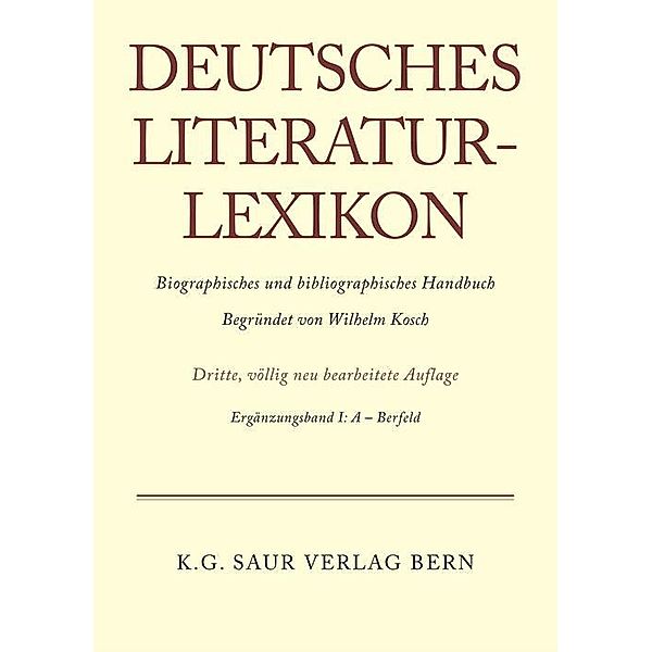 Deutsches Literatur-Lexikon Ergänzungsband I / Deutsches Literatur-Lexikon