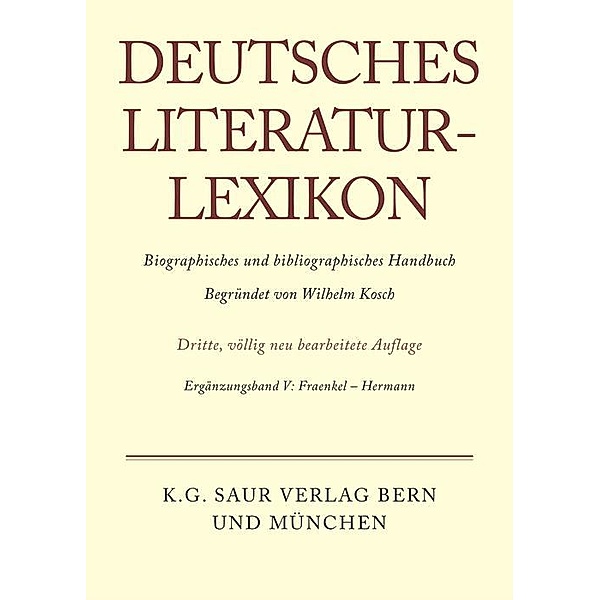 Deutsches Literatur-Lexikon Ergänzungsband IV / Deutsches Literatur-Lexikon