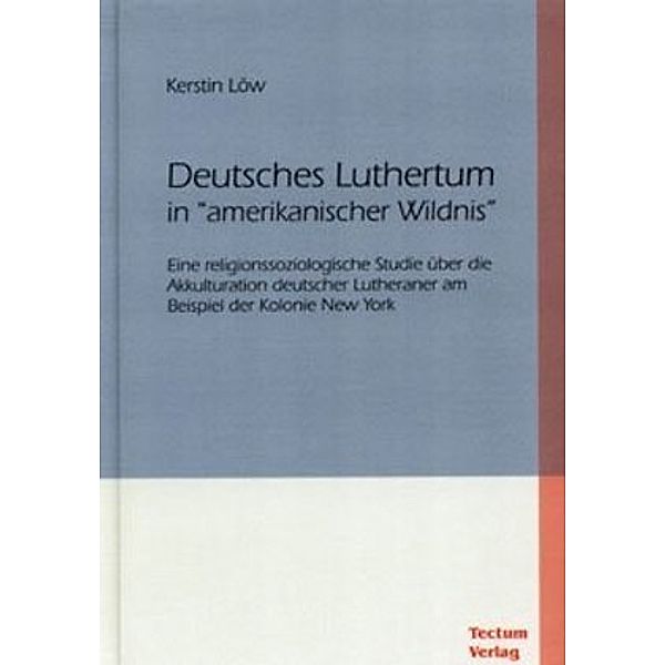 Deutsches Luthertum in amerikanischer Wildnis, Kerstin Löw