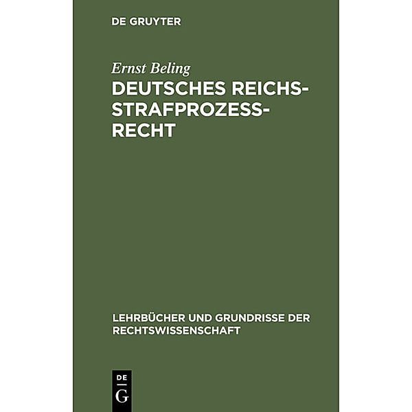 Deutsches Reichsstrafprozeßrecht, Ernst Beling