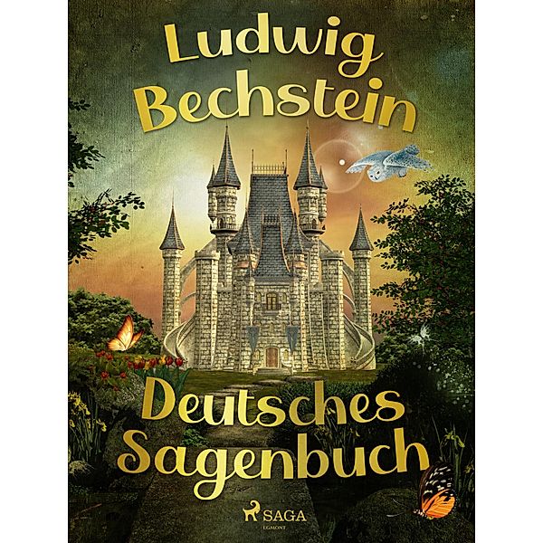 Deutsches Sagenbuch, Ludwig Bechstein