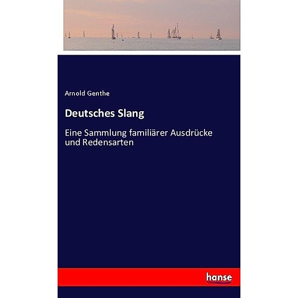 Deutsches Slang, Arnold Genthe