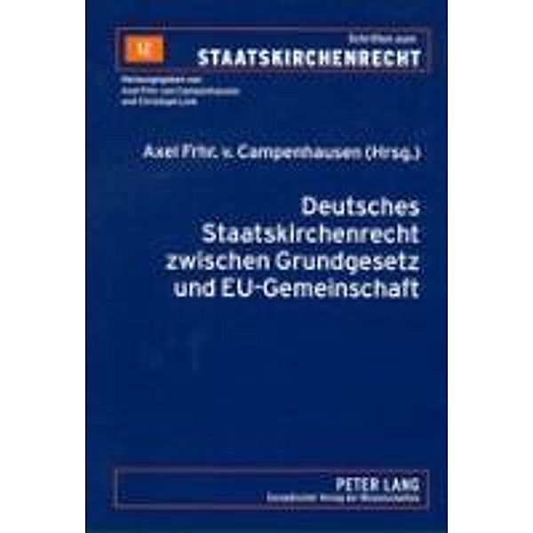 Deutsches Staatskirchenrecht zwischen Grundgesetz und EU-Gemeinschaftsrecht