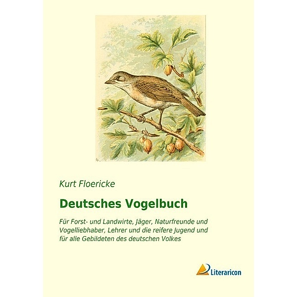 Deutsches Vogelbuch, Kurt Floericke