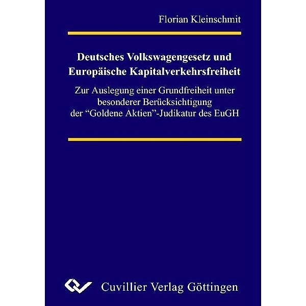 Deutsches Volkswagengesetz und Europäische Kapitalverkehrsfreiheit