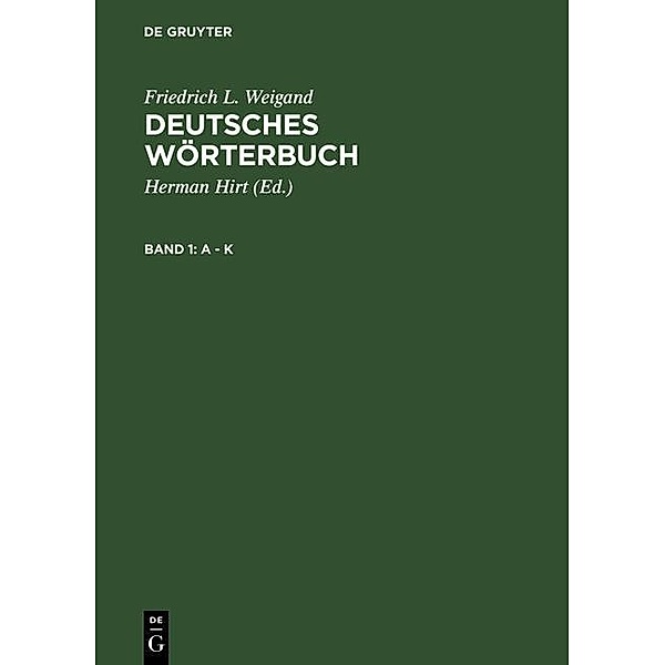 Deutsches Wörterbuch, Friedrich L. Weigand