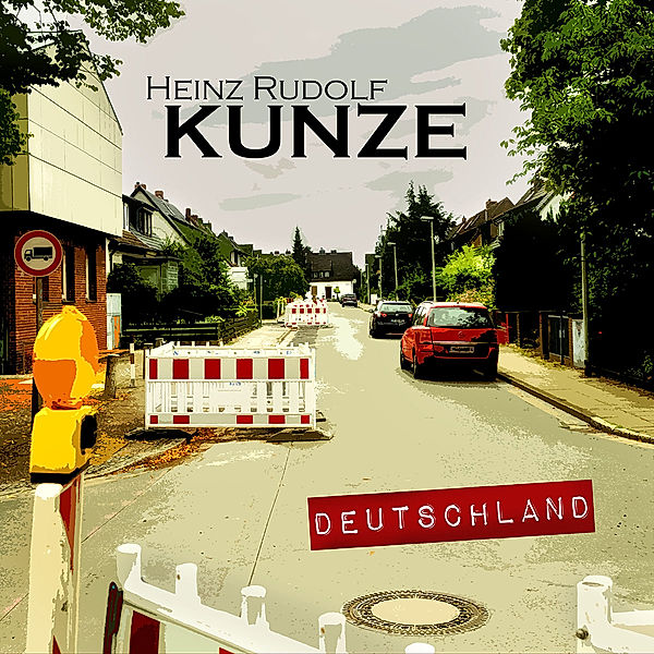 Deutschland, Heinz R. Kunze