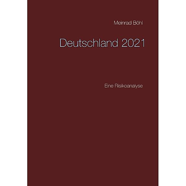 Deutschland 2021, Meinrad Böhl