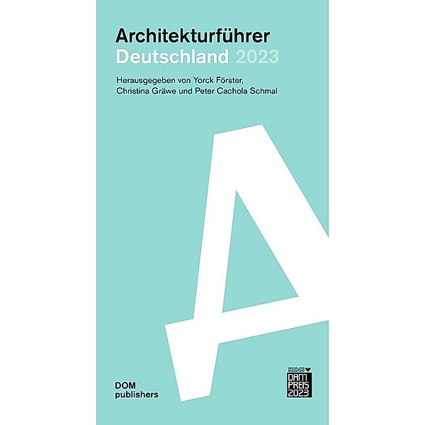 Deutschland 2023. Architekturführer