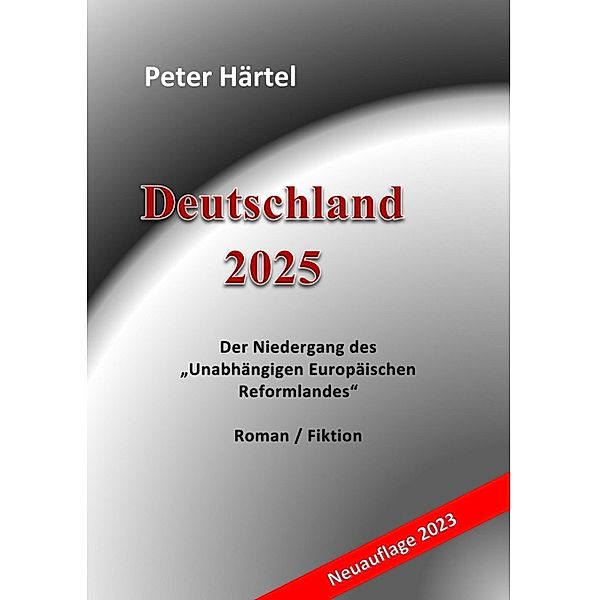 Deutschland 2025, Peter Härtel