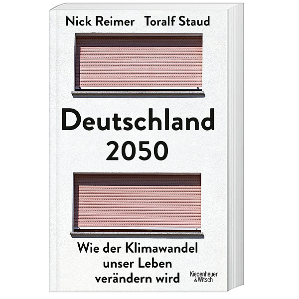 Deutschland 2050, Toralf Staud, Nick Reimer