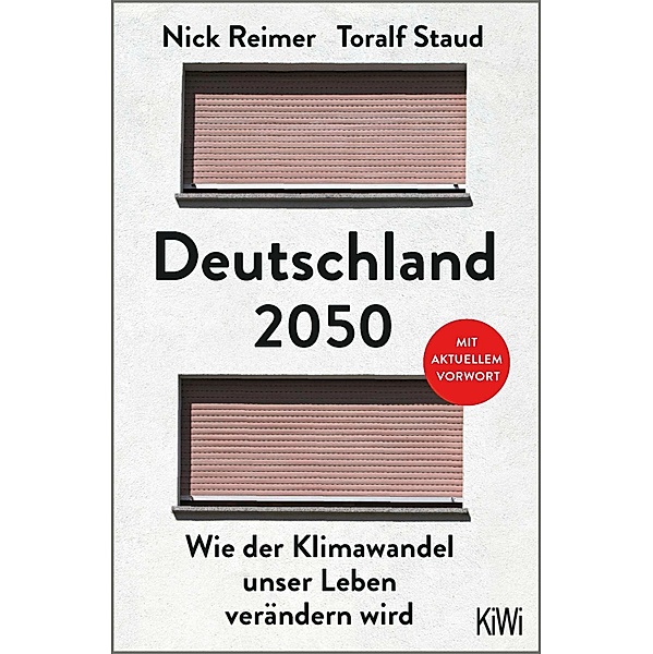 Deutschland 2050, Toralf Staud, Nick Reimer