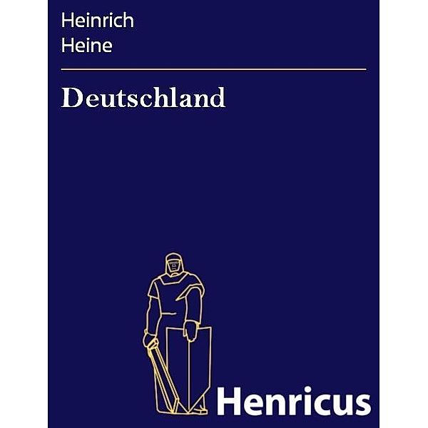 Deutschland, Heinrich Heine