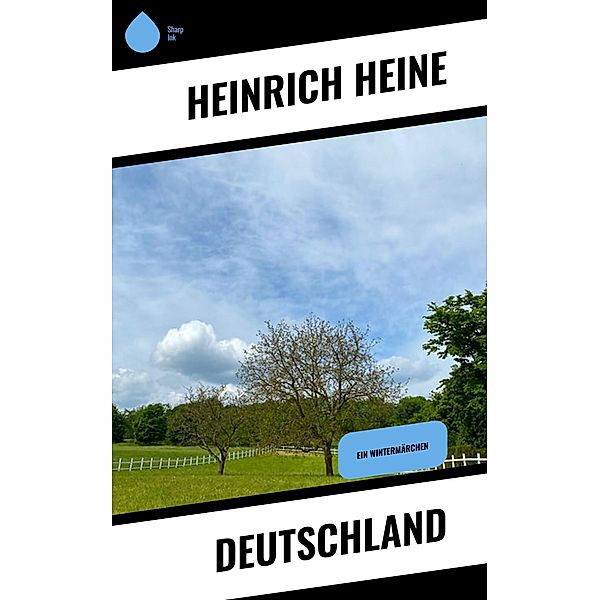 Deutschland, Heinrich Heine