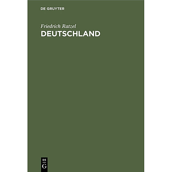 Deutschland, Friedrich Ratzel