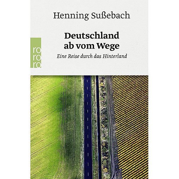 Deutschland ab vom Wege, Henning Sussebach