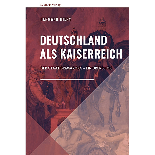 Deutschland als Kaiserreich, Hermann Hiery
