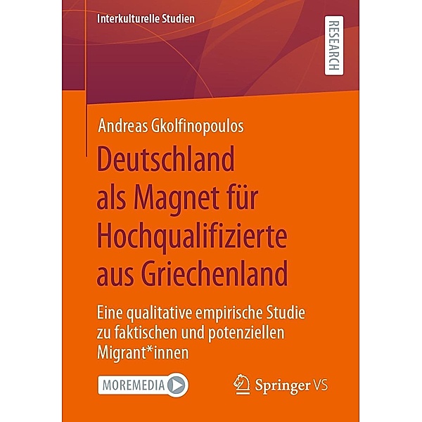 Deutschland als Magnet für Hochqualifizierte aus Griechenland / Interkulturelle Studien, Andreas Gkolfinopoulos