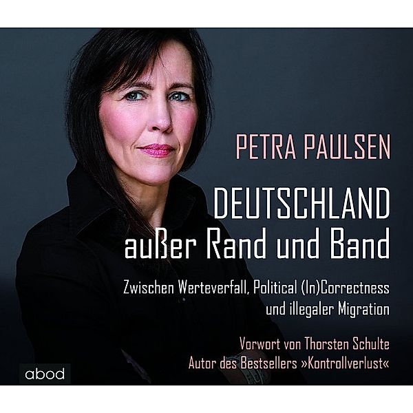 Deutschland außer Rand und Band,6 Audio-CDs, Petra Paulsen