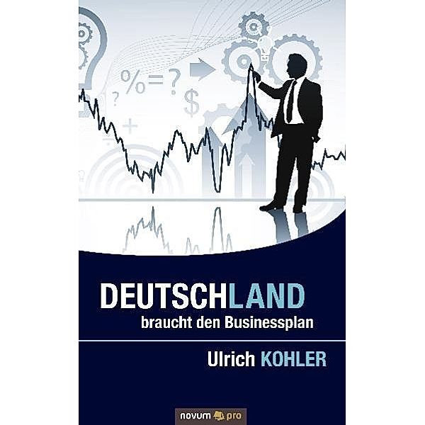 Deutschland braucht den Businessplan, Ulrich Kohler