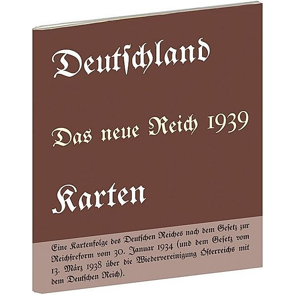 DEUTSCHLAND - Das neue Reich 1939, Karten, ohne