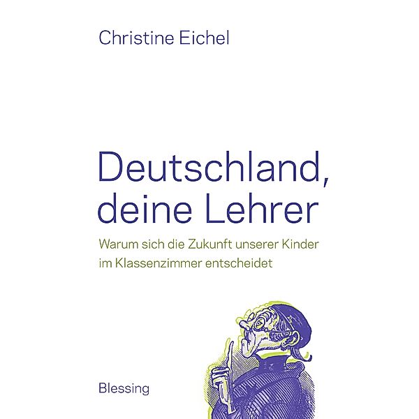 Deutschland, deine Lehrer, Christine Eichel