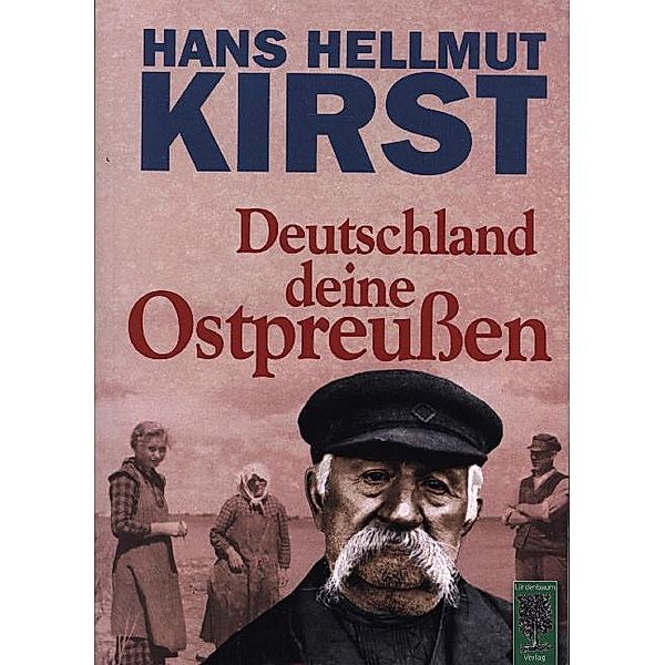 Deutschland deine Ostpreußen, Hans H. Kirst