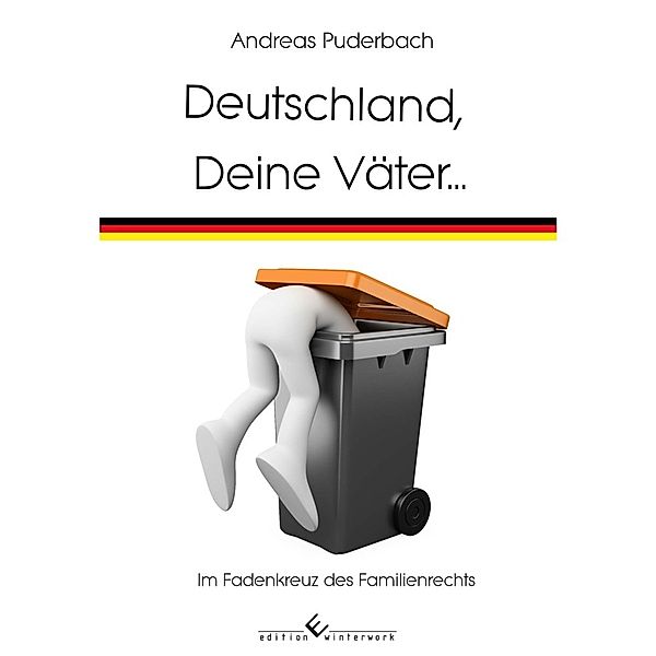 Deutschland, Deine Väter..., Andreas Puderbach