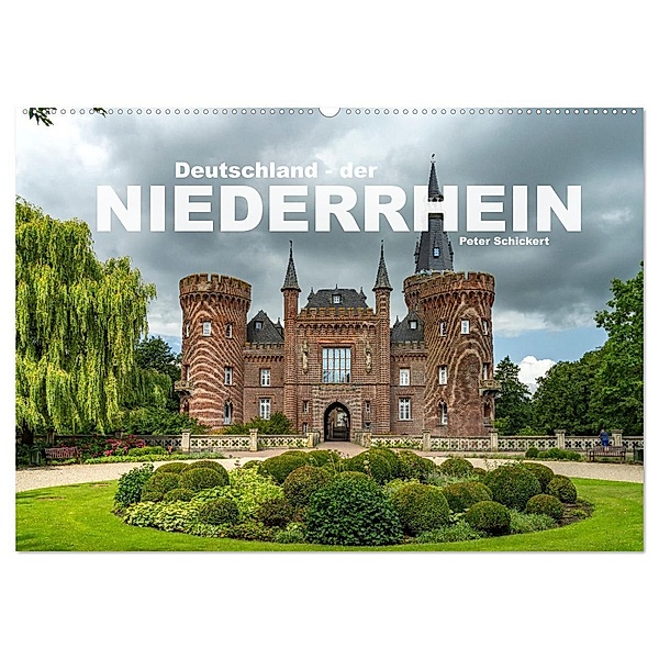 Deutschland - der Niederrhein (Wandkalender 2024 DIN A2 quer), CALVENDO Monatskalender, Peter Schickert