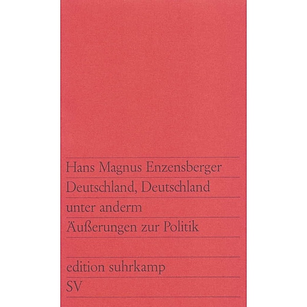 Deutschland, Deutschland unter anderm, Hans Magnus Enzensberger