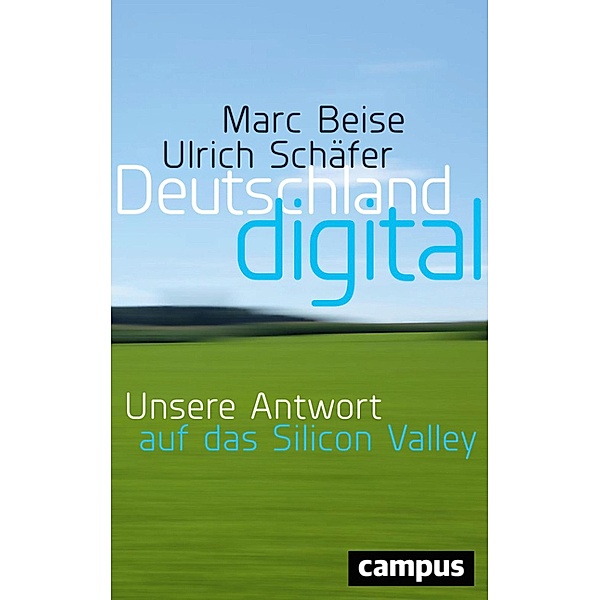 Deutschland digital, Marc Beise, Ulrich Schäfer