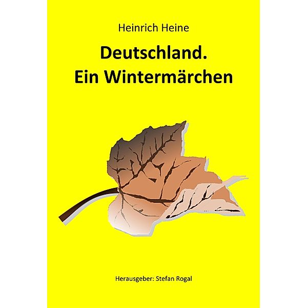 Deutschland. Ein Wintermärchen, Stefan Rogal