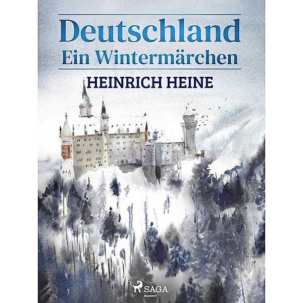 Deutschland - Ein Wintermärchen, Heinrich Heine