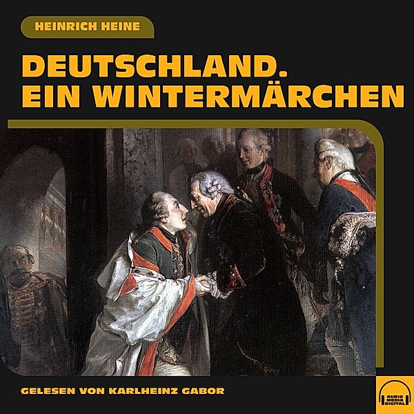 Deutschland. Ein Wintermärchen, Heinrich Heine