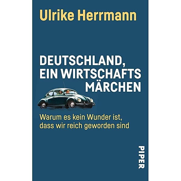 Deutschland, ein Wirtschaftsmärchen, Ulrike Herrmann